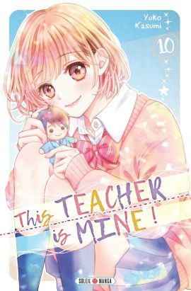 This teacher is mine ! tome 10