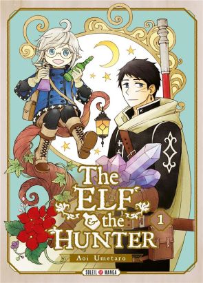 The elf and the hunter tome 1
