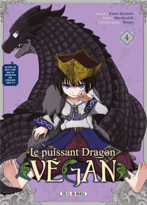 Le puissant dragon vegan tome 4