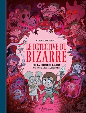 Le détective du bizarre tome 2