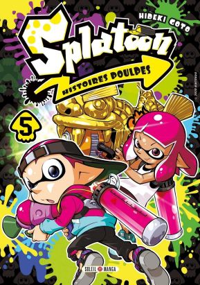 Splatoon - histoires poulpes tome 5