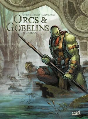 Orcs & gobelins tome 16