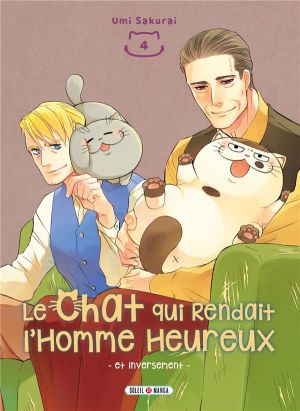 Le chat qui rendait l'homme heureux et inversément tome 4