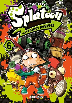 Splatoon - histoires poulpes tome 6