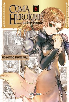 Coma héroïque dans un autre monde tome 6
