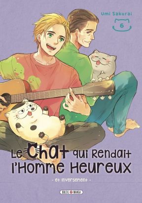 Le chat qui rendait l'homme heureux et inversément tome 6