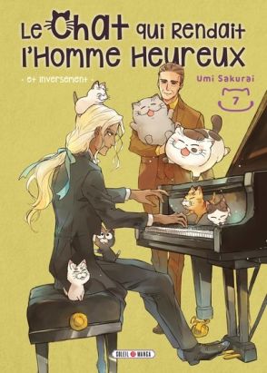 Le chat qui rendait l'homme heureux et inversément tome 7