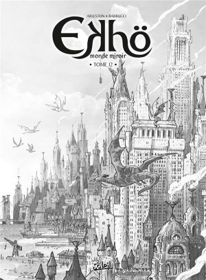 Ekhö - monde miroir tome 12 - édition noir et blanc