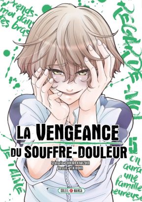 La vengeance du souffre-douleur tome 5