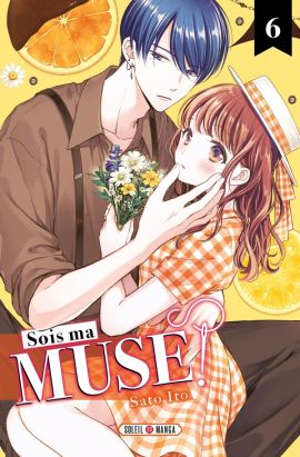 Sois ma muse ! tome 6