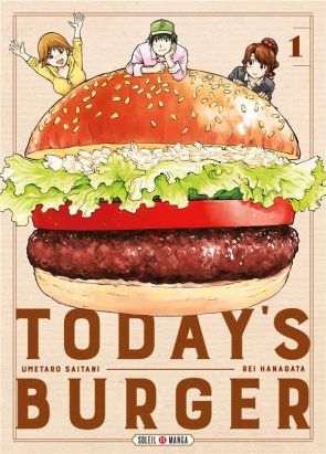 Today's burger tome 1