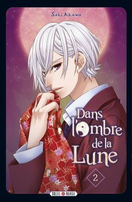 Dans l'ombre de la lune tome 2