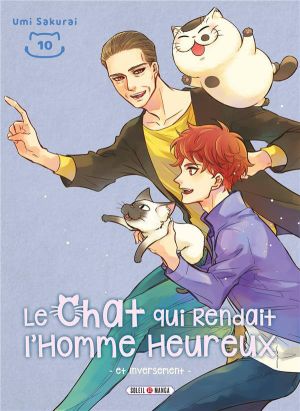 Le chat qui rendait l'homme heureux et inversement tome 10