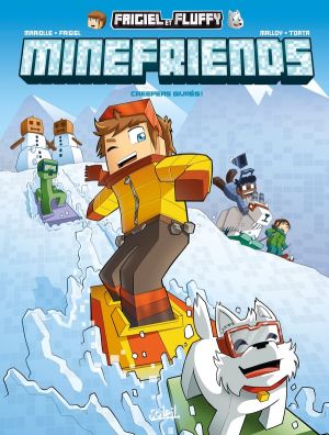 Frigiel et Fluffy - minefriends tome 2