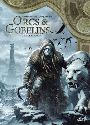Orcs & Gobelins tome 30