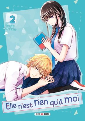 Elle n'est rien qu'à moi ! tome 2