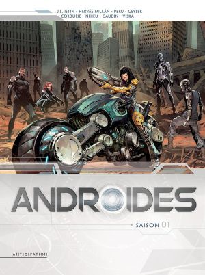 Androïdes - intégrale tome 1