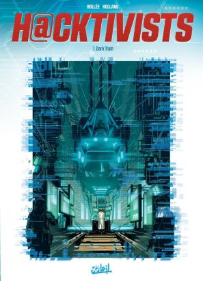 Hacktivists tome 3