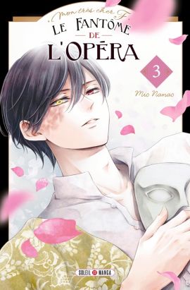Le Fantôme de l'Opéra tome 3