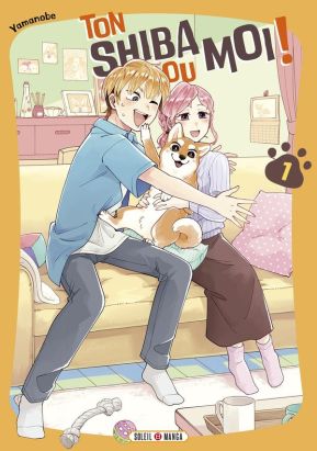 Ton shiba ou moi tome 1 Ton shiba ou moi tome 1