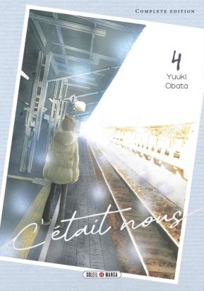 C'était nous (complete edition) tome 4