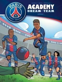 PSG academy dream team - intégrale tomes 1 et 2