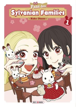 Fans des Sylvanian Families tome 1