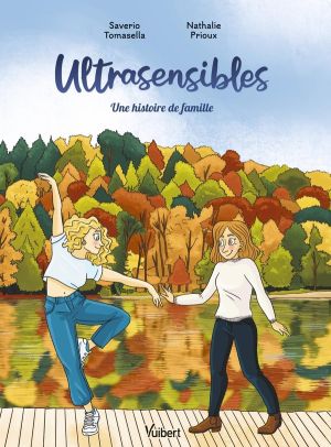 Ultrasensibles - Une histoire de famille Ultrasensibles - Une histoire de famille