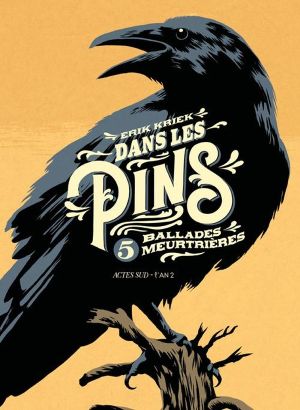 Dans les pins - 5 ballades meurtrières