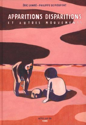 Apparitions, disparitions et autres mouvements