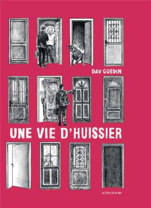 Une vie d'huissier Une vie d'huissier