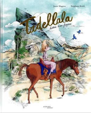 Tadellala - Histoire d'une friponne