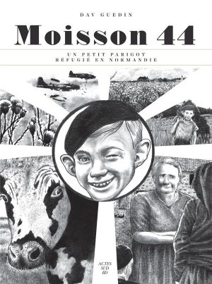 Moisson 44 - Un petit parigot réfugié en Normandie