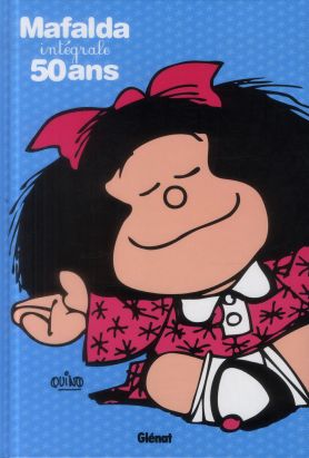 Mafalda l'intégrale - 50 ans (nouvelle édition)