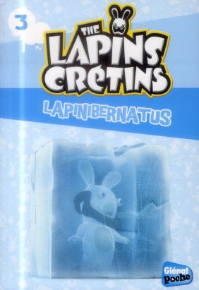 Lapins crétins - poche tome 3 - lapinibernatus