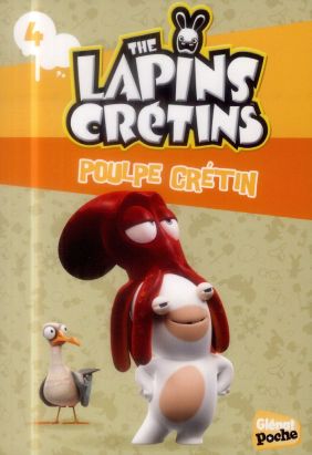 Lapins crétins - poche tome 4 - poulpe crétin