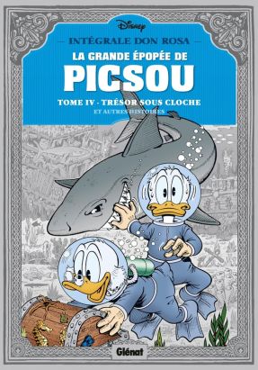 la grande épopée de picsou tome 4 - Trésor sous cloche et autres histoires