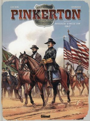 Pinkerton tome 3 - 1862 - dossier massacre d'Antietam