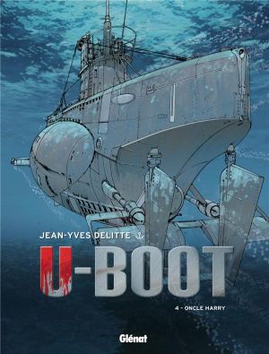 U-boot tome 4 - Oncle Harry