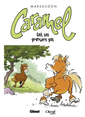 Caramel tome 3 - Caramel fait ses premiers pas
