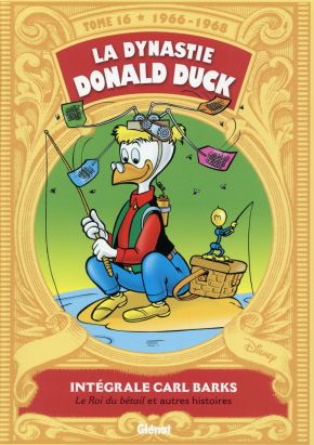 La dynastie Donald Duck tome 16 - Picsou roi du Far West et autres histoires