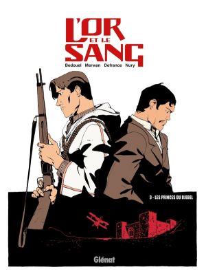 l'or et le sang tome 3 - Les princes du Djebel (édition 2014) l'or et le sang tome 3 - Les princes du Djebel (édition 2014)