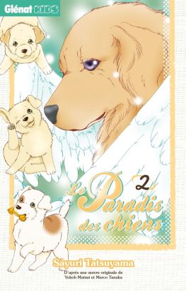 Le paradis des chiens tome 2