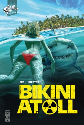Bikini atoll tome 1