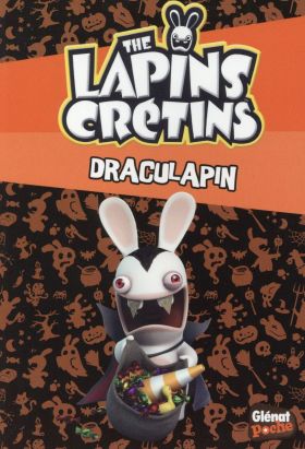 Les lapins crétins roman poche tome 13