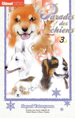 Le paradis des chiens tome 3