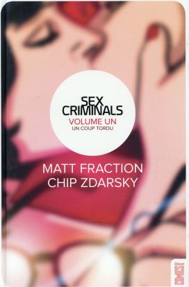 Sex criminals tome 1 - Un coup tordu