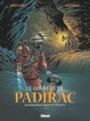 Le gouffre de padirac tome 3