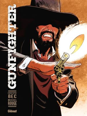 Gunfighter tome 1