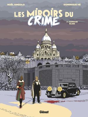 Les miroirs du crime tome 2